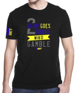 3Bet Glory Goes 2 Those Who Gamble T-Shirt